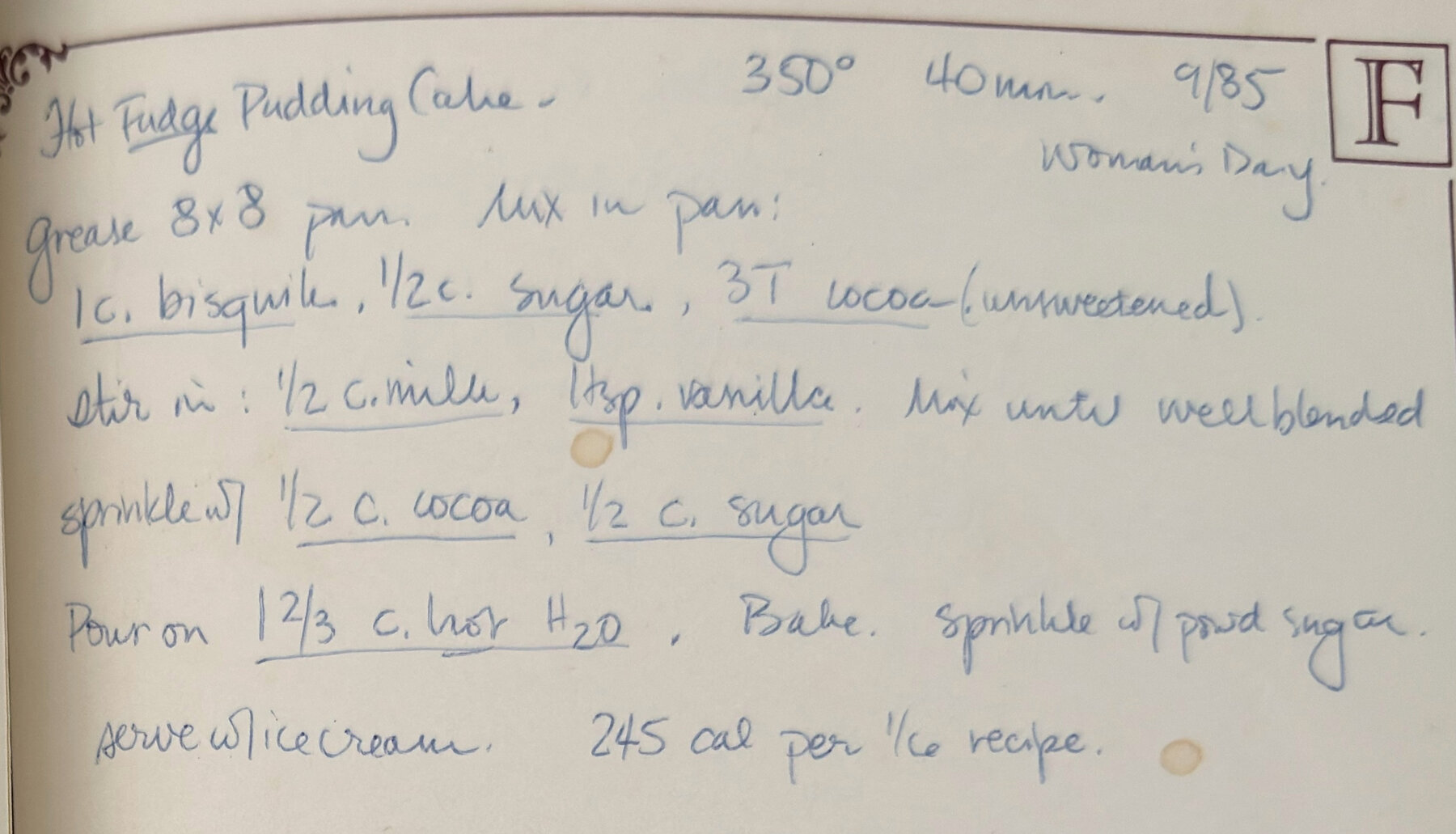 The original: Hot Fudge Pudding Cake