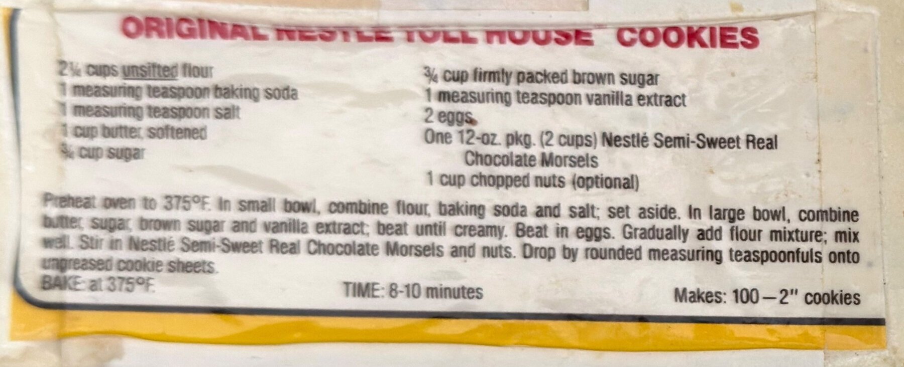 The original: Original Nestlé Toll House Cookies