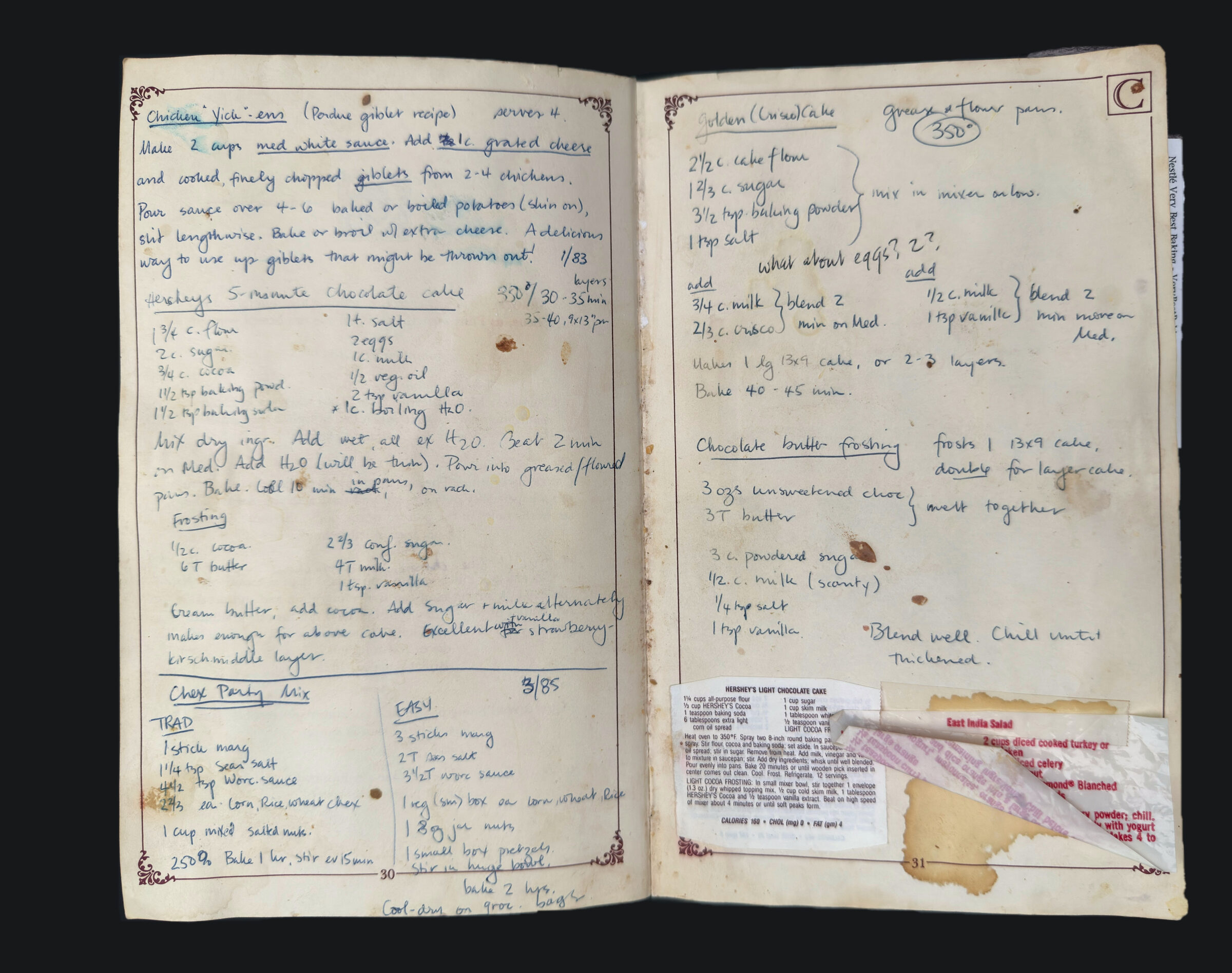 pp. 30–31: Chicken "Vick"-ens, Hershey's 5-Minute Cake, Frosting (for 5-Minute Cake), Chex Party Mix, Golden (Crisco) Cake, Chocolate Butter Frosting, Hershey's Light Chocolate Cake, East India Salad